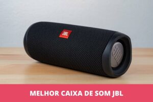 melhor caixa de som JBL