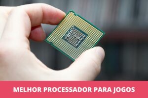 melhor processador para jogos